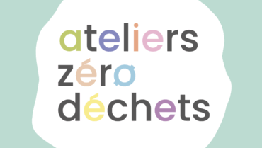Ateliers zéro déchets